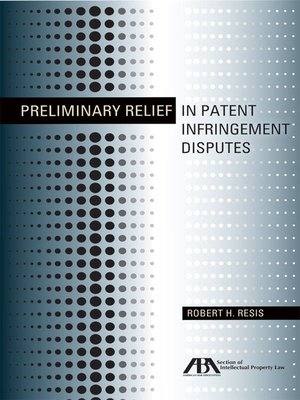 cover image of Preliminary Relief in Patent Infringement Disputes